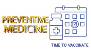 Preventive Medicine: Understanding the Role of Vaccines, Screenings, and Early Detection in Disease Prevention
