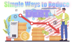 Comprehensive Review: Simple Ways to Reduce Your Debt