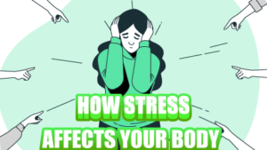 How Stress Affects Your Body: Causes, Problems, and Ways to Feel Better