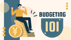 Budgeting 101: How to Take Control of Your Money