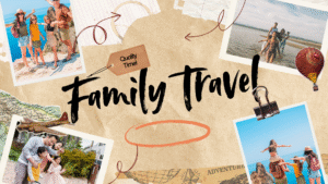 Family Travel: Planning the Perfect Vacation with Kids