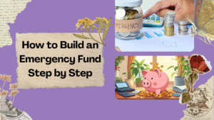 How to Build an Emergency Fund Step by Step