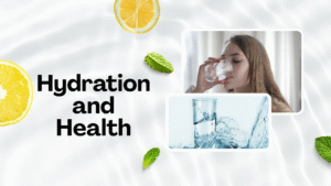 Hydration and Health: Why Drinking Enough Water is Crucial