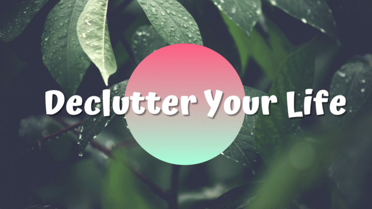Declutter Your Life: A Beginner’s Guide to Minimalism