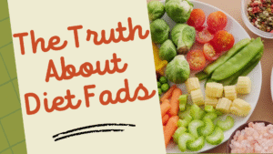 The Truth About Diet Fads: What Really Works?
