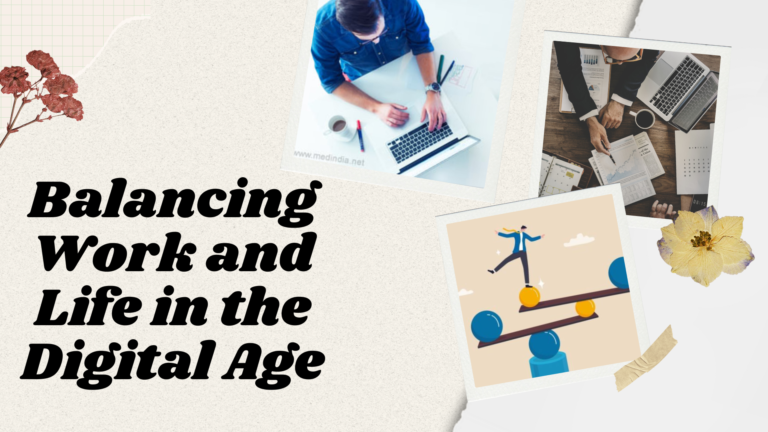 Balancing Work and Life in the Digital Age